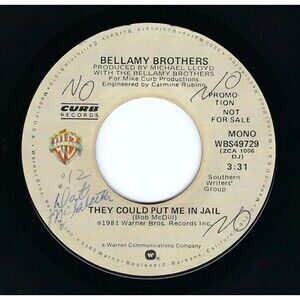 Bellamy Brothers Promo 45 RPM "They Could Put Me In Jail (Stereo) / Mono" '81